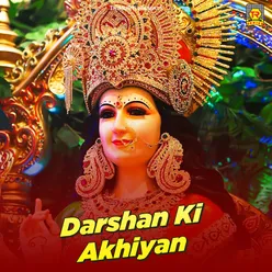 Darshan Ki Akhiyan
